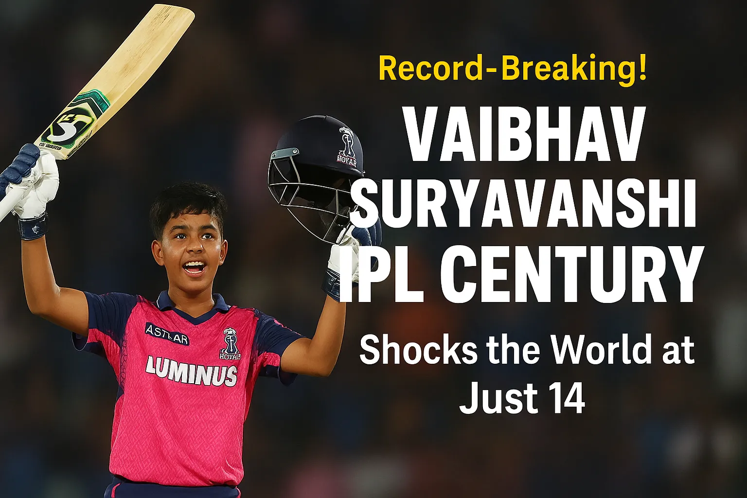 Youngest IPL Century Vaibhav Suryavanshi Makes History
