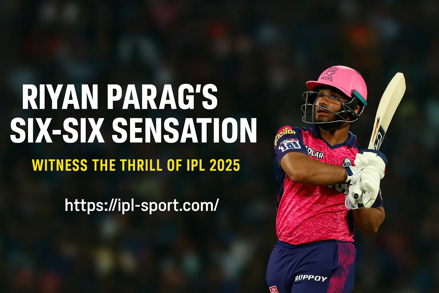 How Riyan Parag shocked IPL with six magic